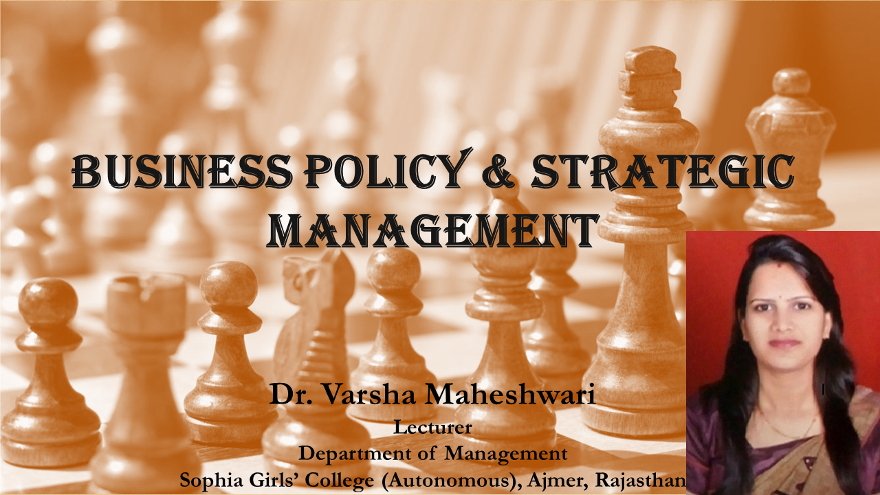 Course Image MeCL1292:Commerce:Management,  Business Administration,  Organization Behaviour,  Business Policy and Strategic Mgmt,  Financial management,Dr. Varsha Maheshwari ,Sophia Girls' College (Autonomous), Ajmer 