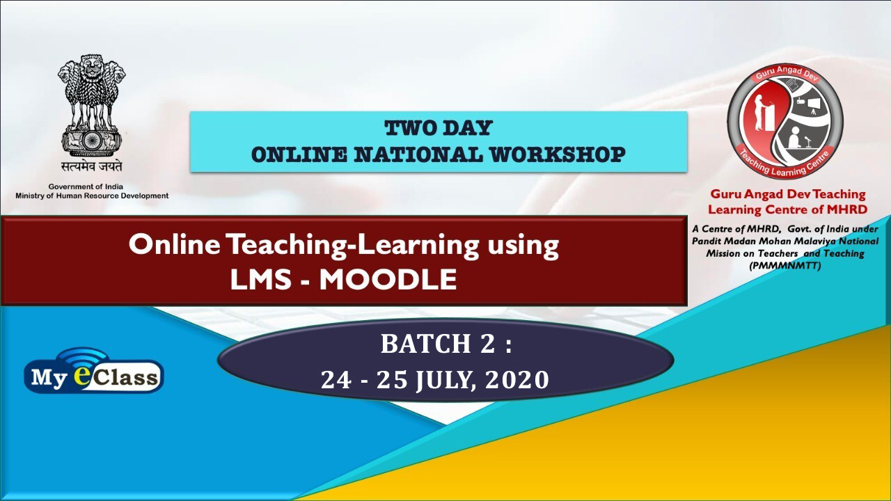 Course Image Online National Workshop :Online Teaching Learning using LMS- MOODLE- Batch 2 (24-25 July 2020)